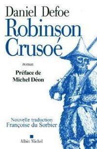 Robinson Crusoé Robinson Crusoé