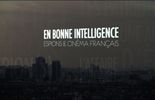 En bonne intelligence. Espions et cinéma français / extrait