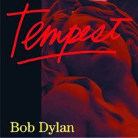 Tempest, le nouvel album de Bob Dylan