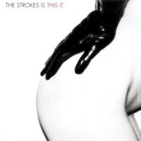 Is This It - The Strokes Is This It - The Strokes