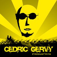 Cédric Gervy - Z'Acoust'Hits Cédric Gervy - Z'Acoust'Hits
